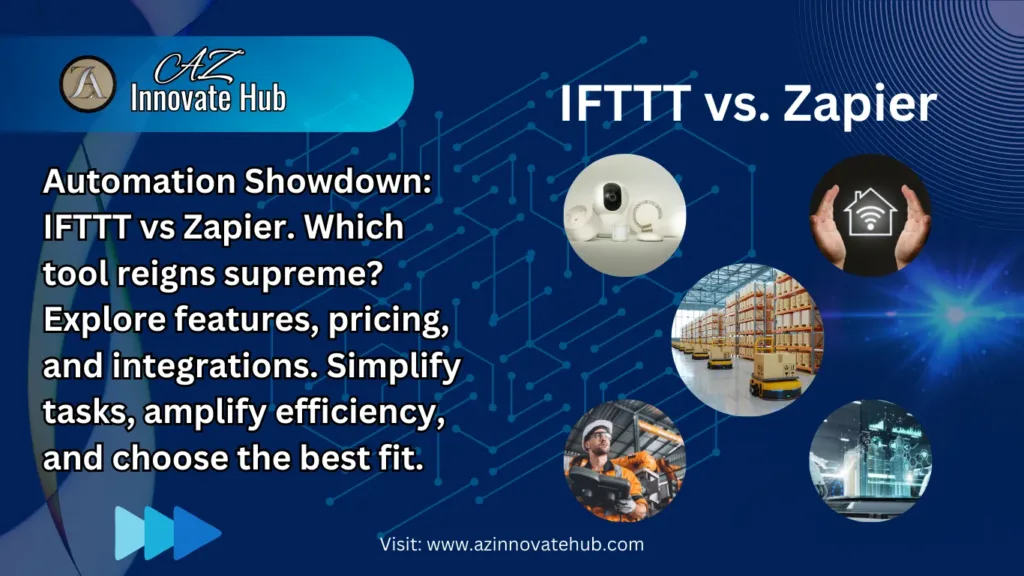 IFTTT vs Zapier, Automation tools comparison, Smart home automation, Business automation, Comparing IFTTT and Zapier