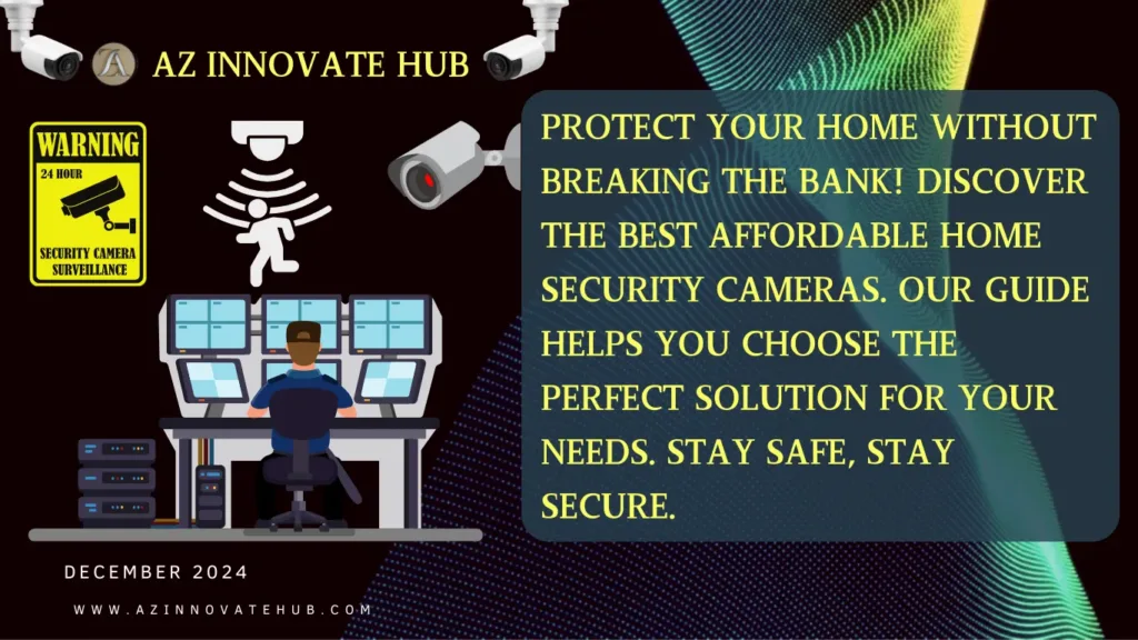 Affordable Home Security Camera, Security Camera, Best Security Camera, Latest Security Camera